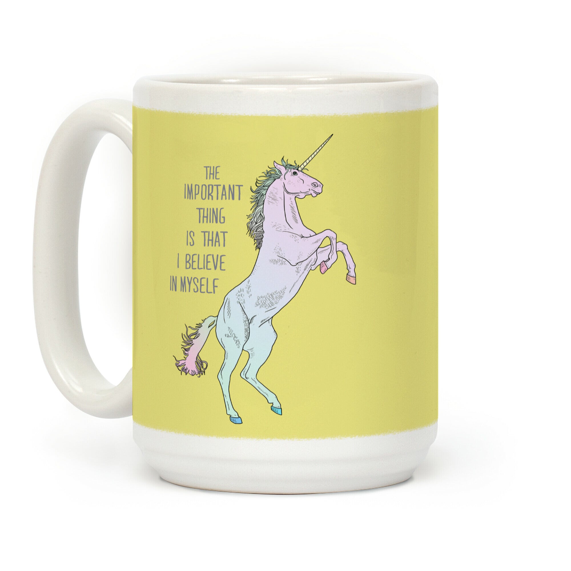 I Believe in Myself Coffee Mug
